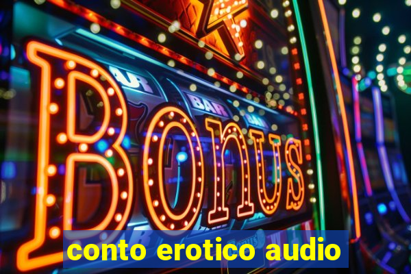 conto erotico audio